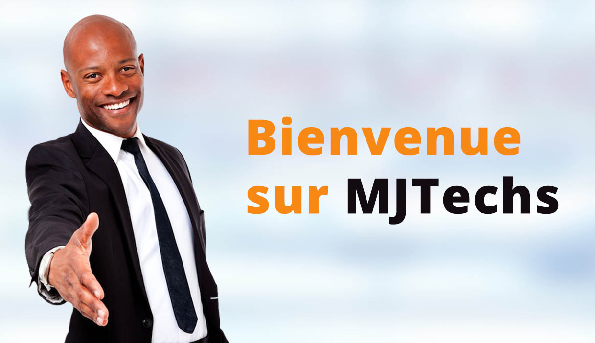 Bienvenue sur Mjtechs